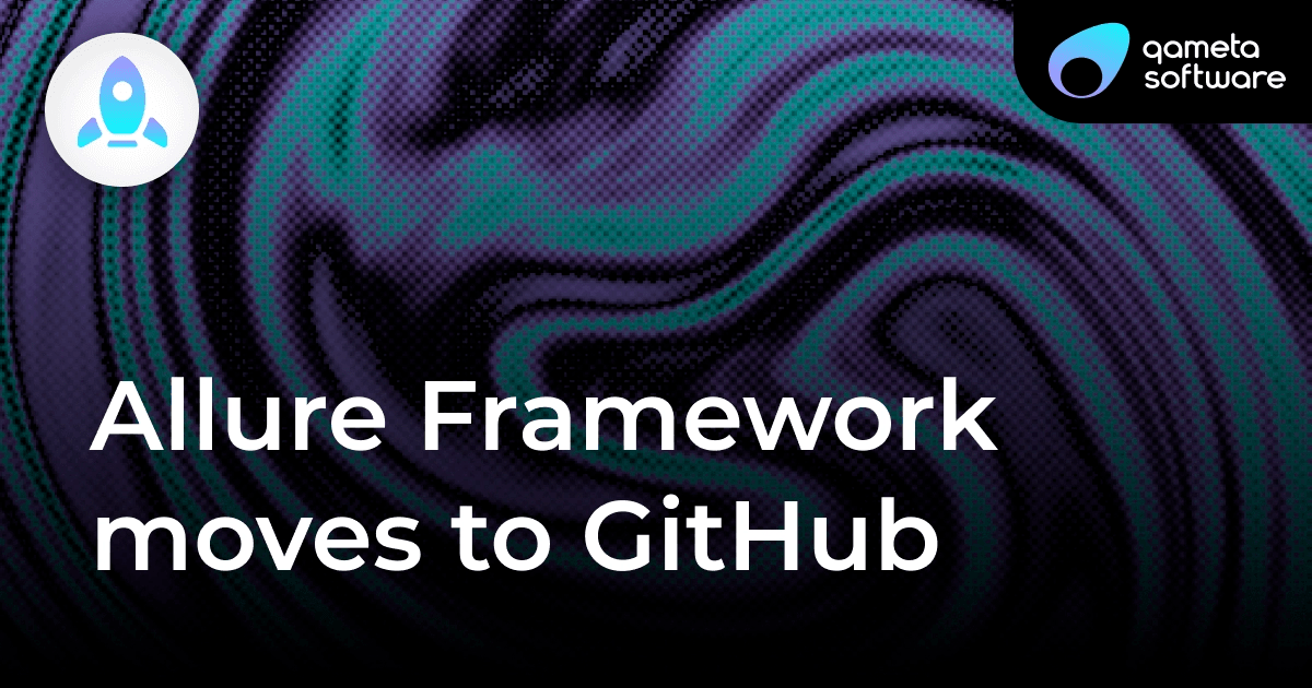 Allure Framework moves to GitHub!