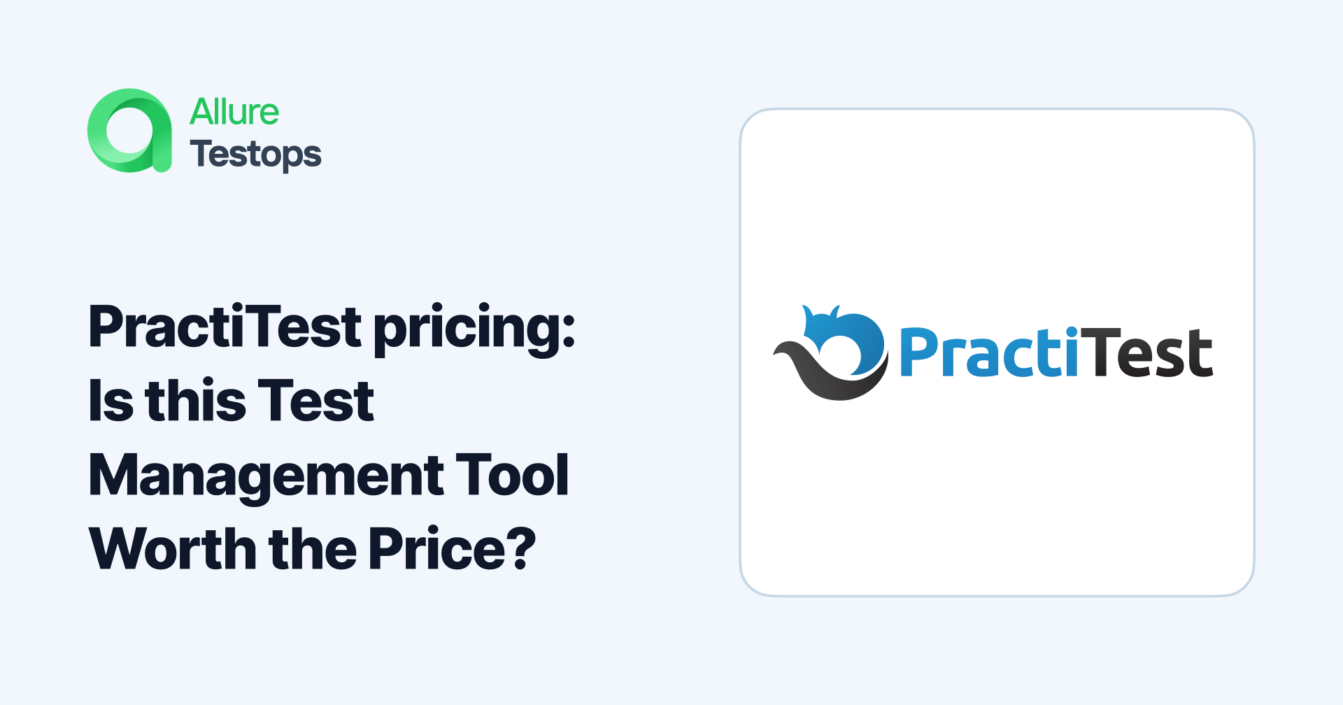 PractiTest Pricing: Is this Test Management Tool Worth the Price?