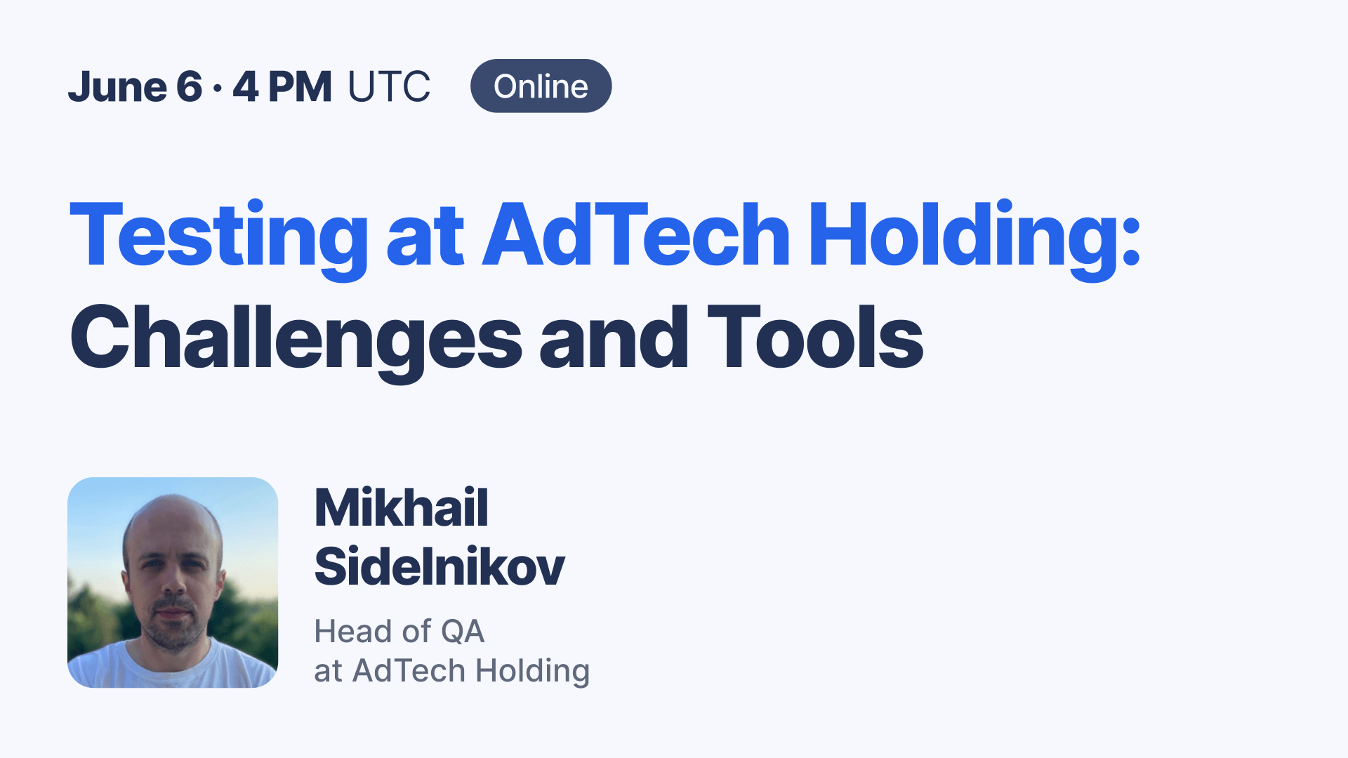 Testing at AdTech Holding: Challenges and Tools
