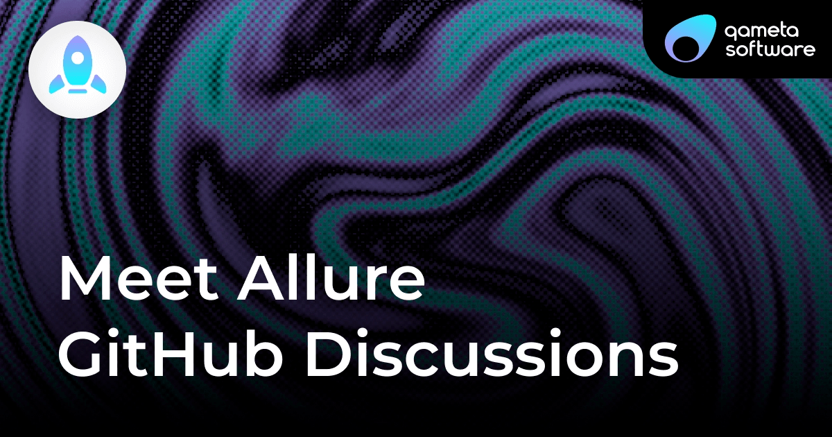 Meet Allure GitHub Discussions